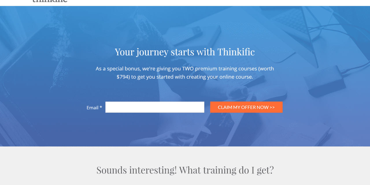 Create your own course and get TWO premium training courses (worth $794) with Thinkific