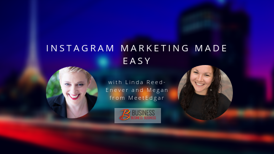 Replay: Instagram Marketing Made Easy with Megan from Meet Edgar