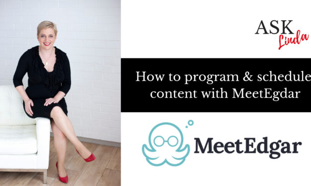 Ask Linda Live Training Replay: How to program and schedule content with MeetEgdar