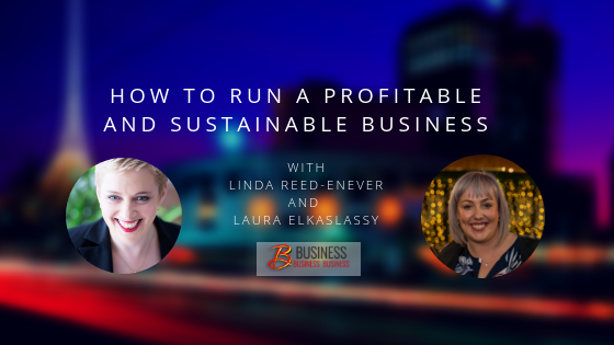Skills Webinar: How to run a profitable and sustainable business – Sept 17 Replay