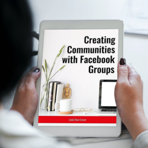Creating communities with Facebook Groups - eBook.