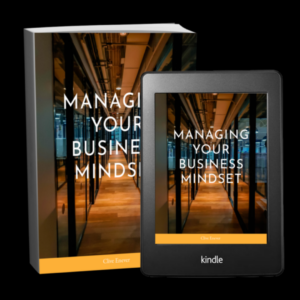 Managing Your Business Mindset