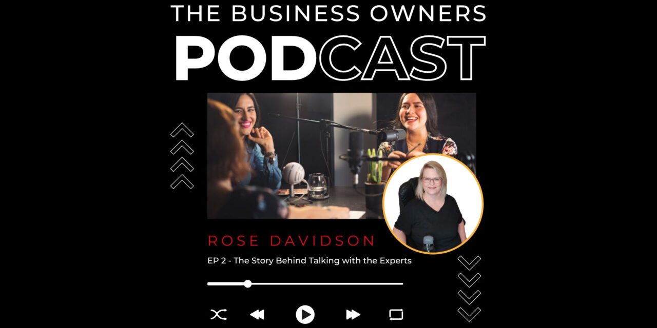 The Story Behind Rose Davidson – Talking with the Experts