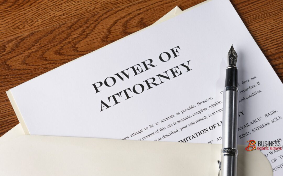 Why Every Small Business Should Have a Company Power of Attorney