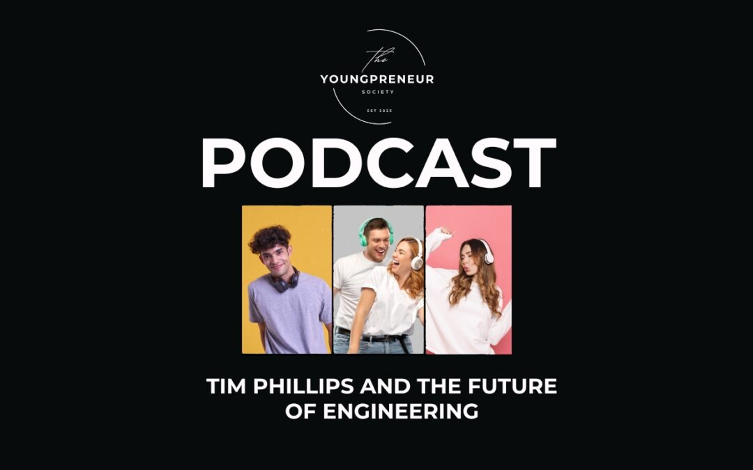 Tim Phillips and the Future of Engineering