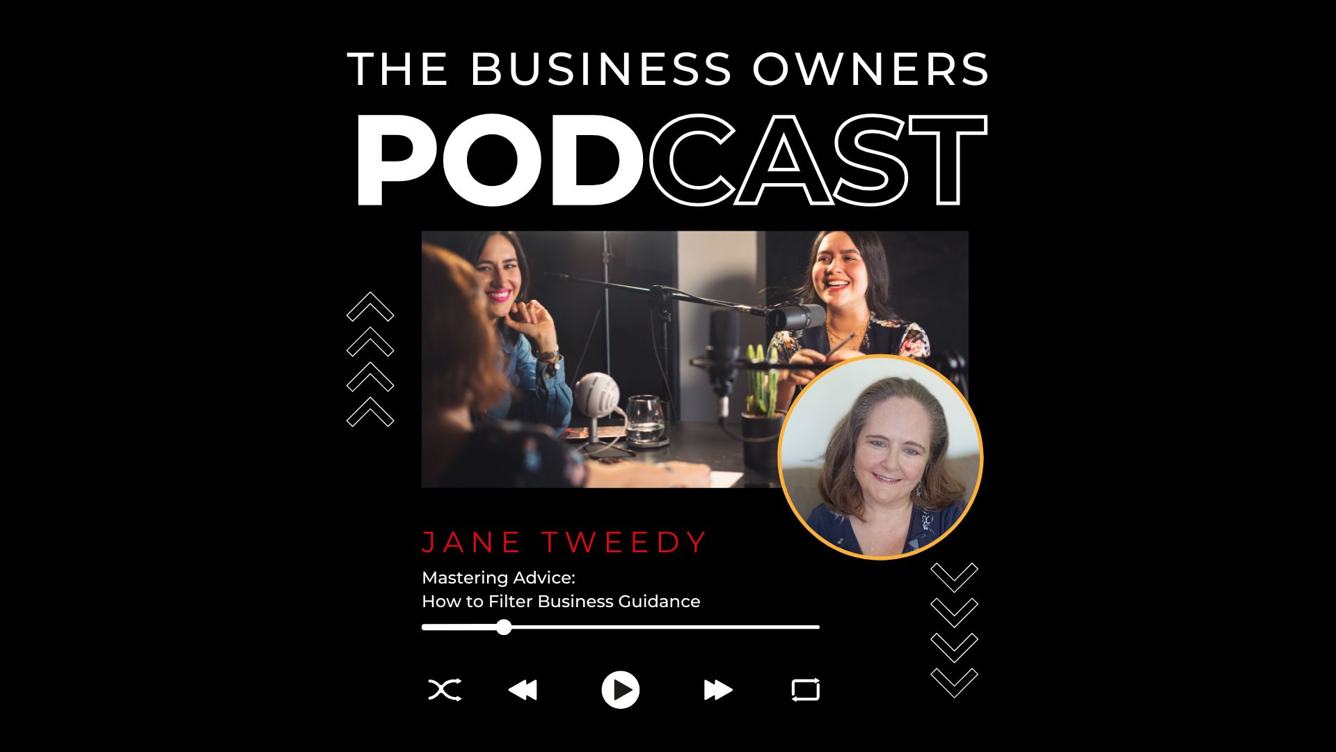Mastering Advice How to Filter Business Guidance with Jane Tweedy