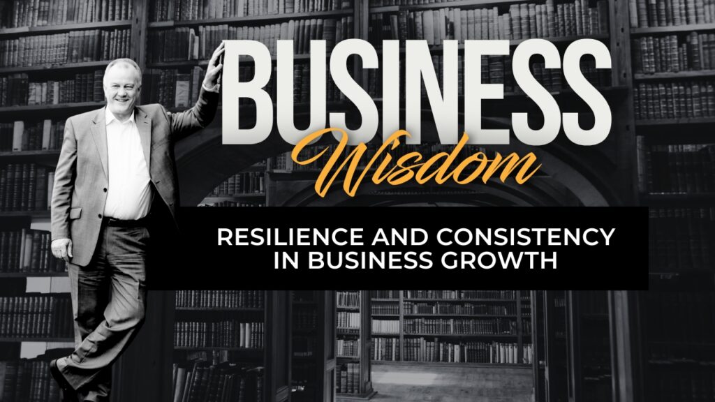 Resilience and Consistency in Business Growth