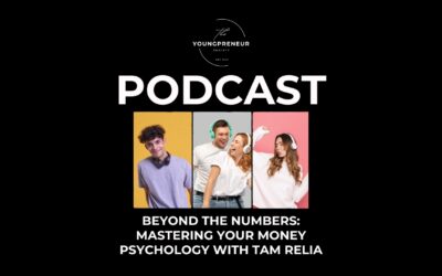 Beyond the Numbers: Mastering Your Money Psychology with Tam Relia