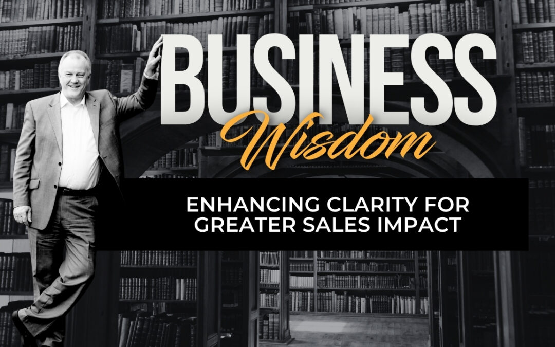 Enhancing Clarity for Greater Sales Impact