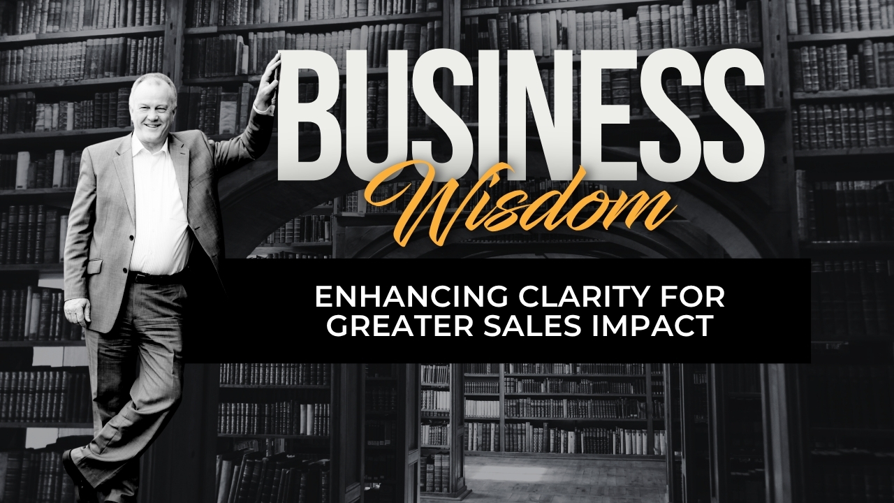 Enhancing Clarity for Greater Sales Impact