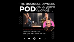 The Expert Authority Code How to Get Seen, Trusted, and Paid with Christine Blosdale